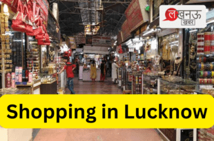 Shopping in Lucknow A Guide to the Best Shopping Experience_Pic Credit Google